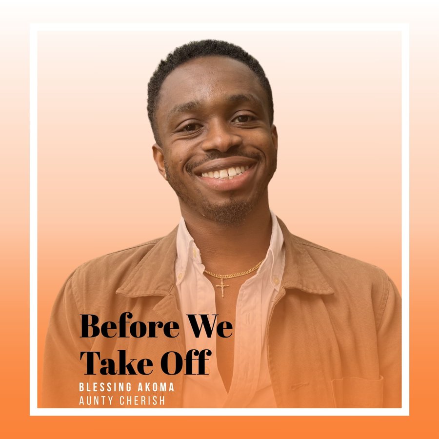 Blessing Akoma — Before We Take Off episode artwork